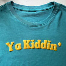 Load image into Gallery viewer, Pre-order: Ya Kidding - Tiffany Blue Unisex T-Shirt - Dadi Cools
